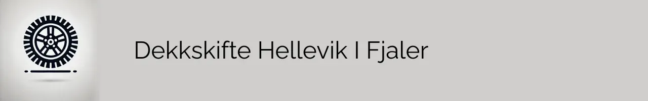 Dekkskifte Hellevik I Fjaler